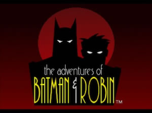 The adventures of Batman and Robin